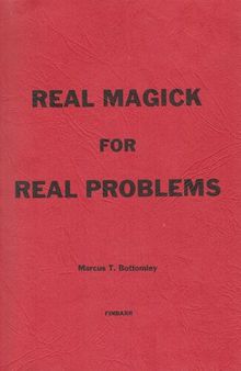 Real Magick for Real Problems