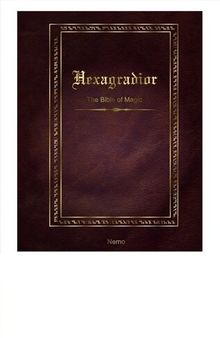 Hexagradior - The Bible of Magic