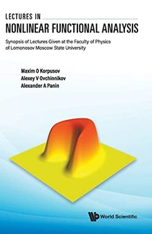 Lectures in Nonlinear Functional Analysis: Synopsis of Lectures Given at the Faculty of Physics of Lomonosov Moscow State University