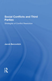 Social Conflicts and Third Parties: Strategies of Conflict Resolution