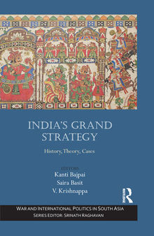 India's Grand Strategy: History, Theory, Cases