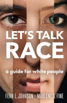 Let's Talk Race: A Guide for White People