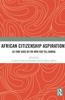 African Citizenship Aspirations: As Time Goes by or How Far Till Banjul