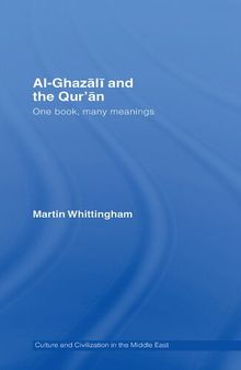 Al-Ghazali and the Qur'an: One Book, Many Meanings