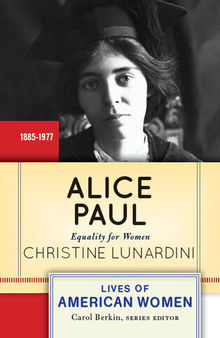 Alice Paul: Equality for Women