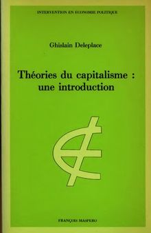 Théories du capitalisme une introduction