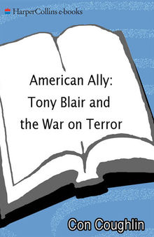 American Ally: Tony Blair and the War on Terror