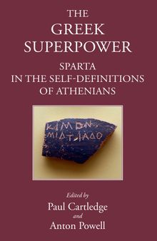 The Greek Superpower: Sparta in the Self-Definitions of Athenians