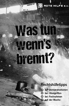 Was tun wenn's brennt? Rechtshilfetipps