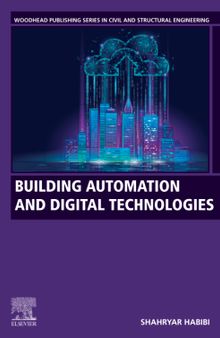 Building Automation and Digital Technologies (Woodhead Publishing Series in Civil and Structural Engineering)