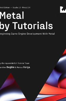 Metal by Tutorials Beginning Game Engine Development With Metal