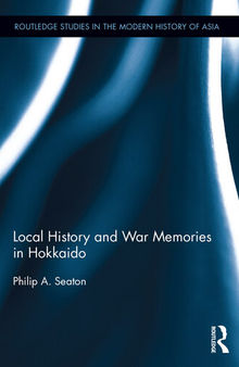 Local History and War Memories in Hokkaido