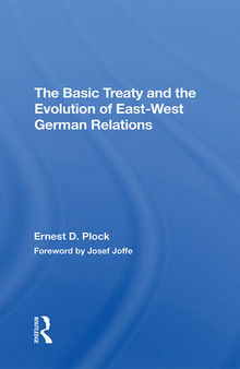 The Basic Treaty and the Evolution of East-West German Relations