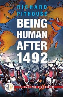 Being Human After 1492