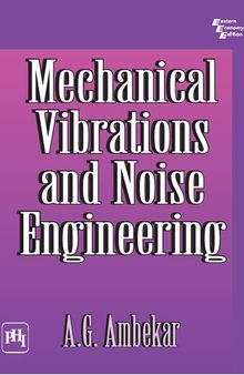 Mechanical Vibrations And Noise Engineering