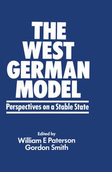 The West German Model: Perspectives on a Stable State
