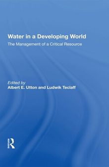 Water in a Developing World: The Management of a Critical Resource