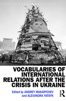 Vocabularies of International Relations After the Crisis in Ukraine