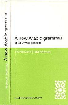 A new Arabic grammar of the written language