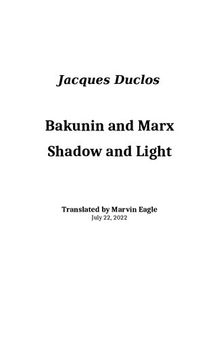 Bakunin and Marx:   Shadow and Light