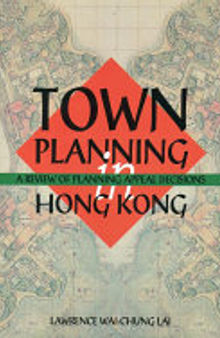 Town Planning in Hong Kong: A Review of Planning Appeals