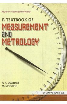 A Textbook of Measurement and Metrology