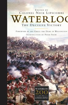 Waterloo: The Decisive Victory
