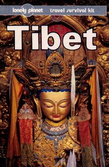 Tibet: A Travel Survival Kit