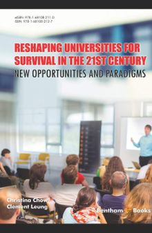 Reshaping Universities for Survival in the 21st Century