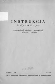 Instrukcja 01 - I/57 — 02 - I/57 o organizacji drużyny harcerskiej i drużyny zuchów