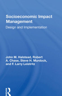 Socioeconomic Impact Management: Design and Implementation