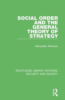 Social Order and the General Theory of Strategy