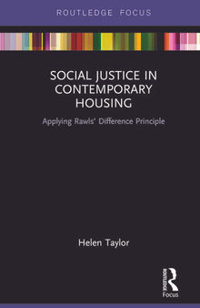 Social Justice in Contemporary Housing: Applying Rawls’ Difference Principle