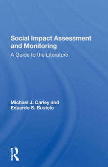 Social Impact Assessment and Monitoring: A Guide to the Literature