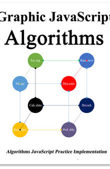 Graphic JavaScript Algorithms: Graphic learn Data Structure and Algorithm for JavaScript