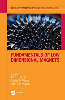 Fundamentals of Low Dimensional Magnets (Series in Materials Science and Engineering)