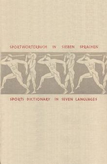 Sports Dictionary in Seven Languages - EN, DE, ES, IT, FR, HU, RU.