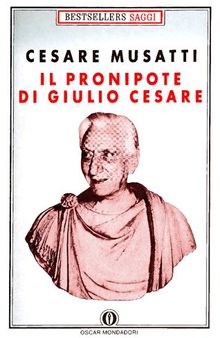 Il pronipote di Giulio Cesare