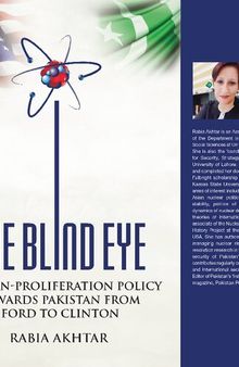 The Blind Eye: U.S. Non-Proliferation Policy Towards Pakistan from Ford to Clinton