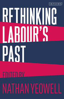 Rethinking Labour's Past