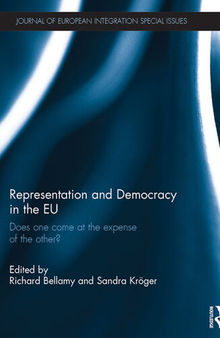 Representation and Democracy in the EU: Does One Come at the Expense of the Other?