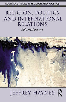 Religion, Politics and International Relations: Selected Essays