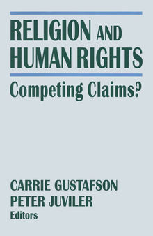 Religion and Human Rights: Competing Claims?