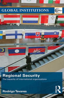 Regional Security: The Capacity of International Organizations