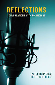 Reflections: Conversations With Politicians