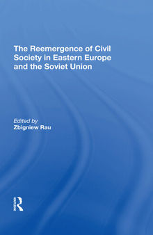 The Reemergence of Civil Society in Eastern Europe and the Soviet Union