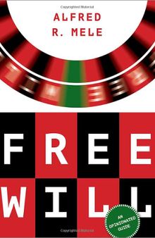 Free Will: An Opinionated Guide