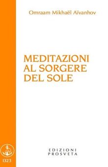 Meditazioni al sorgere del sole (Italian Edition)