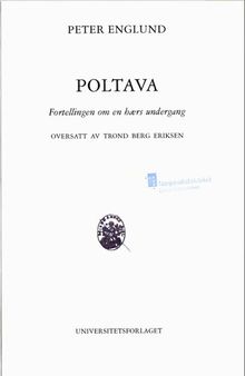 Poltava : fortellingen om en hærs undergang