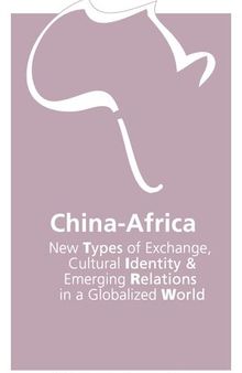 China-Africa. Emerging Relations